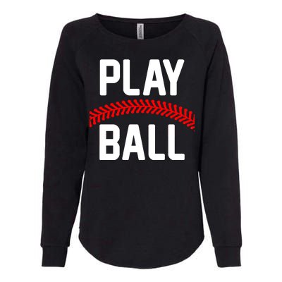 Play Ball Baseball and Softball Players Womens California Wash Sweatshirt