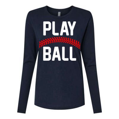 Play Ball Baseball and Softball Players Womens Cotton Relaxed Long Sleeve T-Shirt