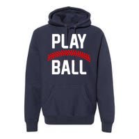 Play Ball Baseball and Softball Players Premium Hoodie