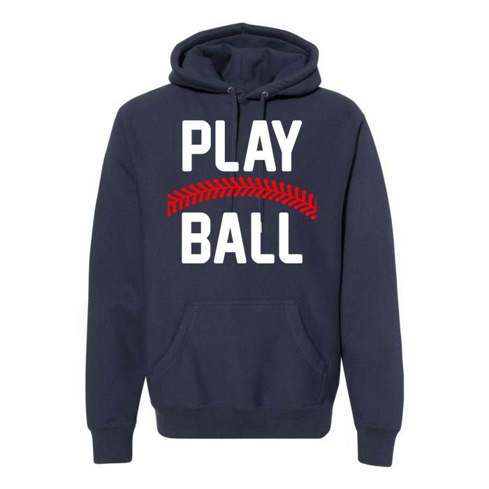 Play Ball Baseball and Softball Players Premium Hoodie