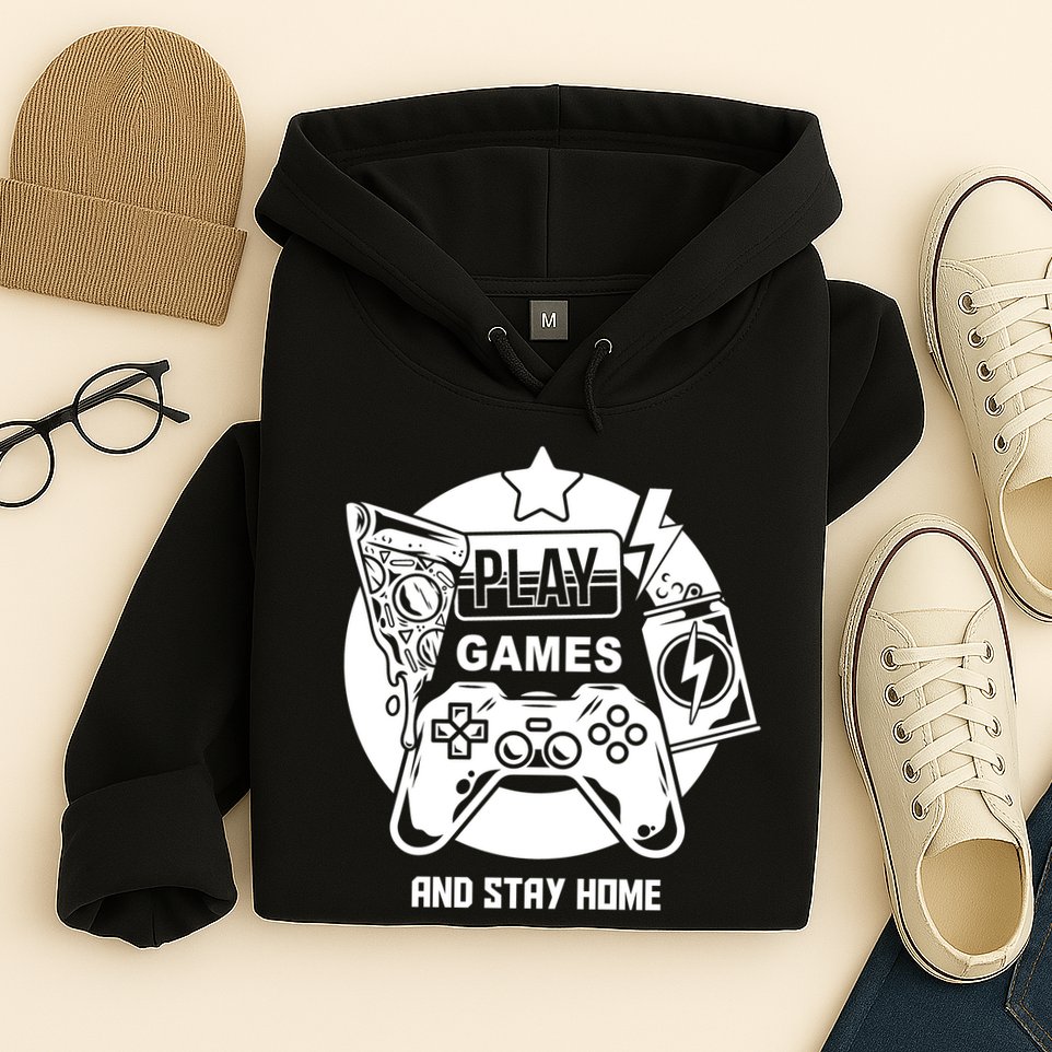 Play Games And Stay Home Hoodie