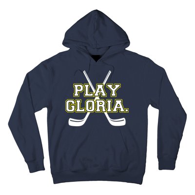 Play Gloria Hockey Hoodie