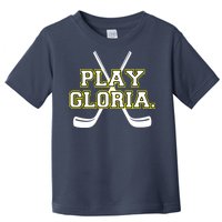 Play Gloria Hockey Toddler T-Shirt