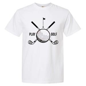 Play Golf Golfball Clubs Crossbones Garment-Dyed Heavyweight T-Shirt