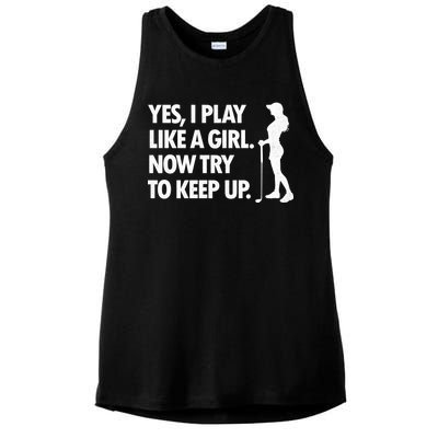 Play Golf Like A Girl Try To Keep Up Ladies PosiCharge Tri-Blend Wicking Tank