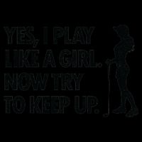 Play Golf Like A Girl Try To Keep Up Mug