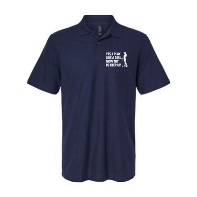 Play Golf Like A Girl Try To Keep Up Softstyle Adult Sport Polo