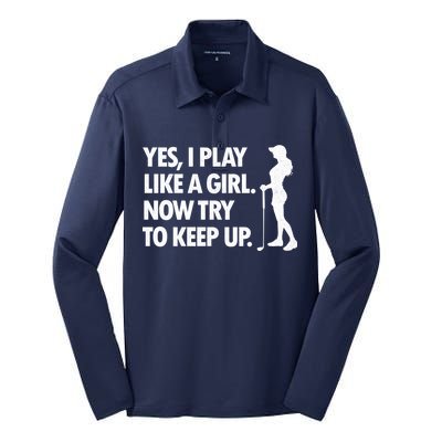 Play Golf Like A Girl Try To Keep Up Silk Touch Performance Long Sleeve Polo