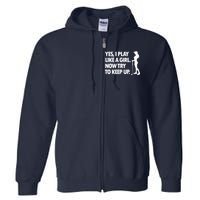 Play Golf Like A Girl Try To Keep Up Full Zip Hoodie