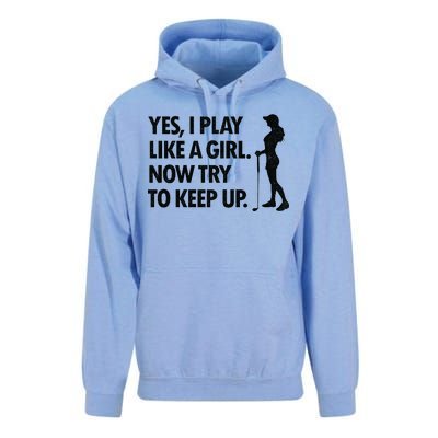 Play Golf Like A Girl Try To Keep Up Unisex Surf Hoodie