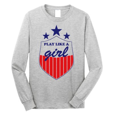 Play Like A Girl Long Sleeve Shirt