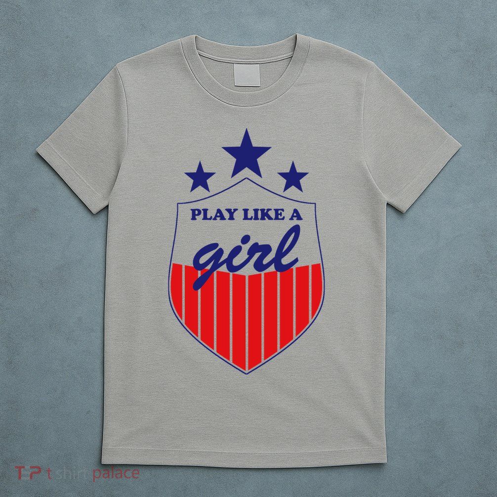 Play Like A Girl T-Shirt
