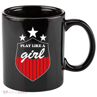 Play Like A Girl 11oz C Handle Ceramic Mug