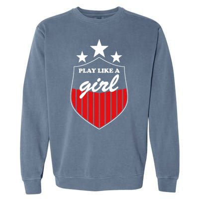 Play Like A Girl Garment-Dyed Sweatshirt