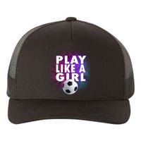 Play Like A Girl Womens Soccer Yupoong Adult 5-Panel Trucker Hat