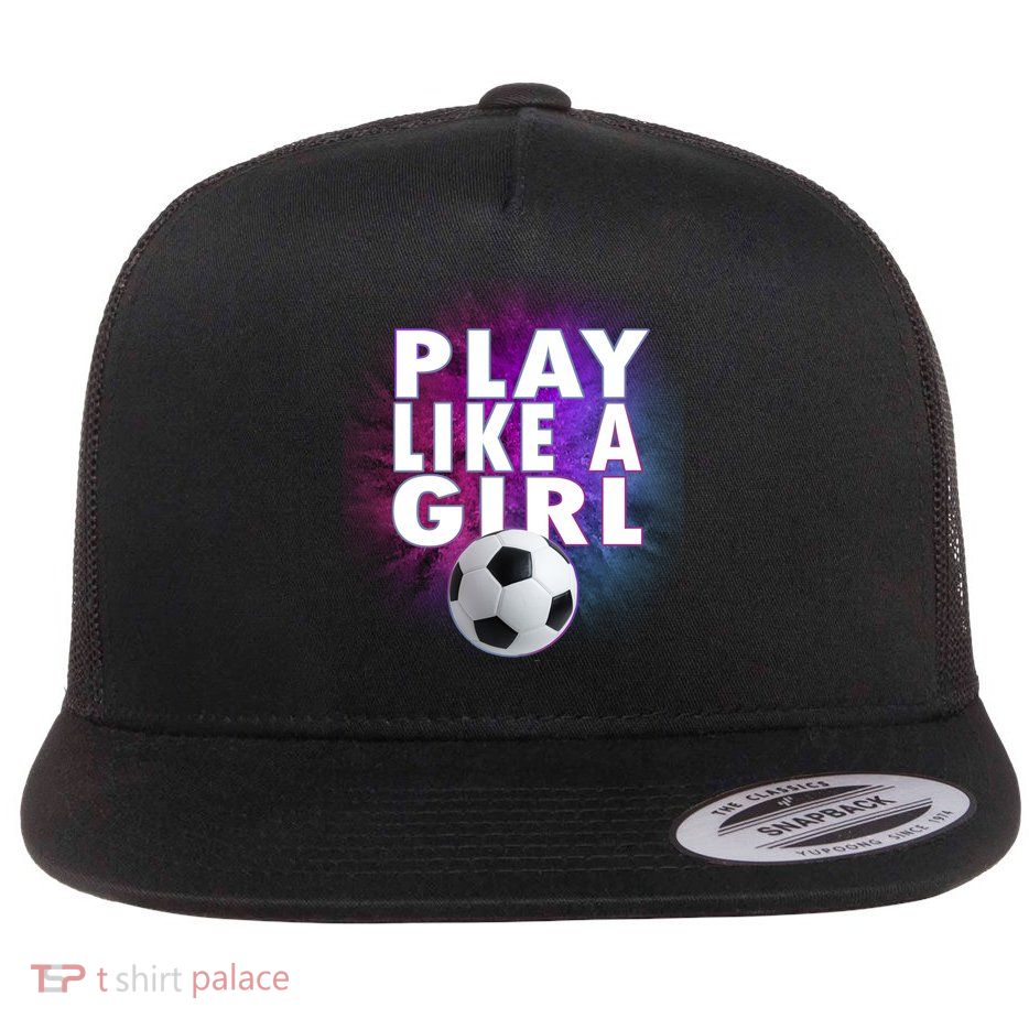 Play Like A Girl Womens Soccer Flatbill Hat