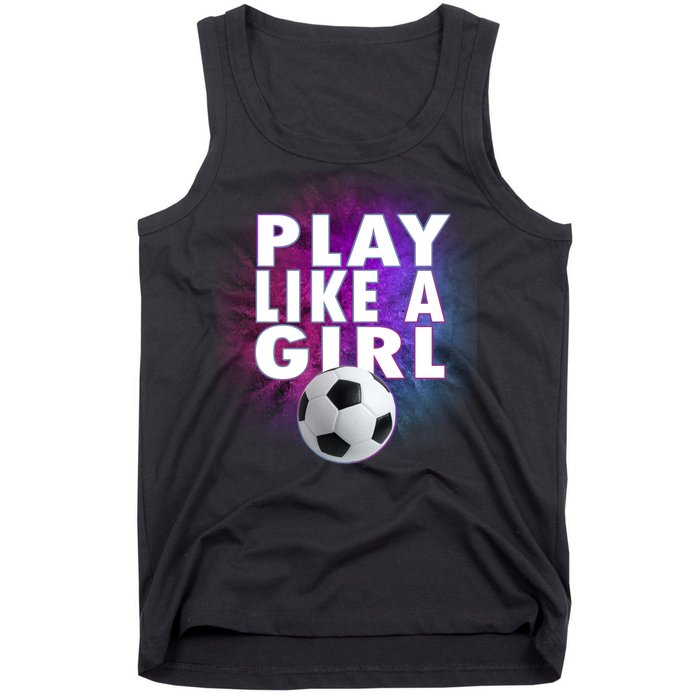 Play Like A Girl Womens Soccer Tank Top