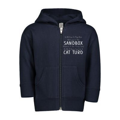 Play Nice Sandbox Cat Turd Toddler Zip Fleece Hoodie