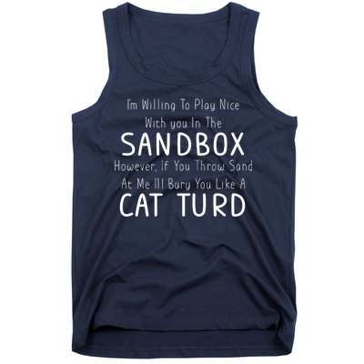 Play Nice Sandbox Cat Turd Tank Top