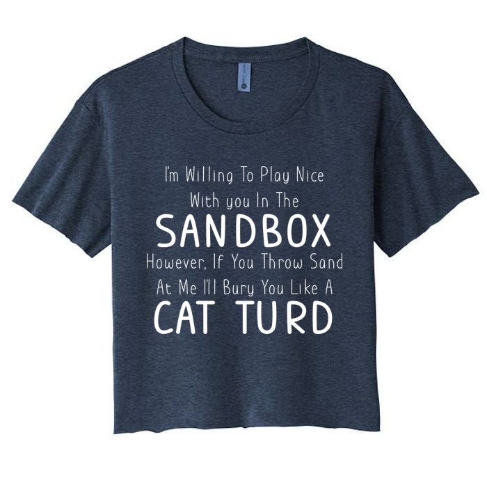 Play Nice Sandbox Cat Turd Women's Crop Top Tee
