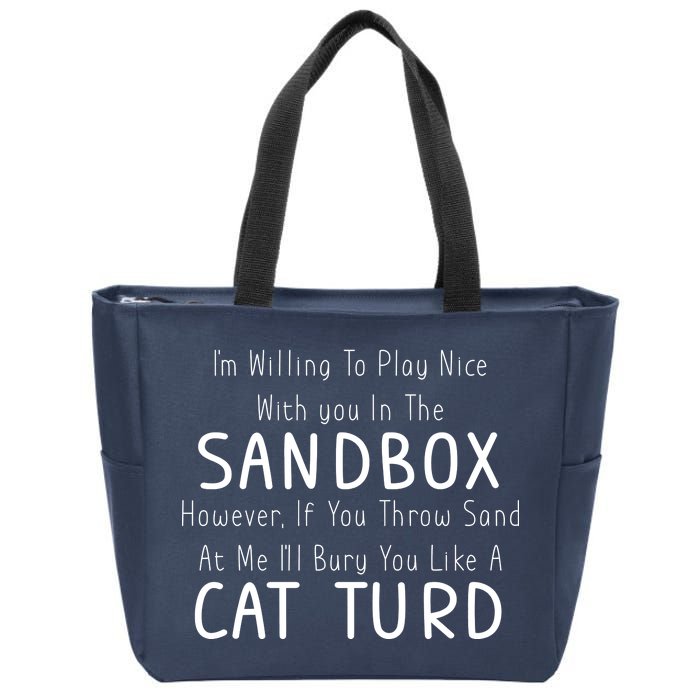 Play Nice Sandbox Cat Turd Zip Tote Bag