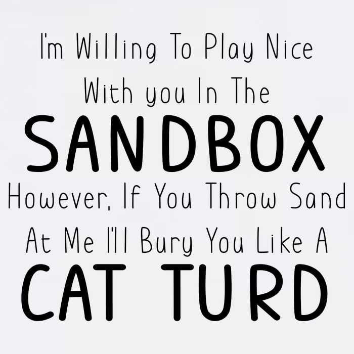 Play Nice Sandbox Cat Turd Garment-Dyed Sweatshirt