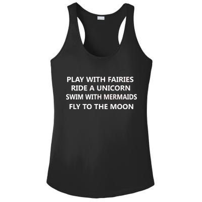 Play With Fairies Ride A Unicorn Swim With Mermaid Ladies PosiCharge Competitor Racerback Tank