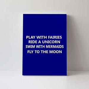 Play With Fairies Ride A Unicorn Swim With Mermaid Canvas