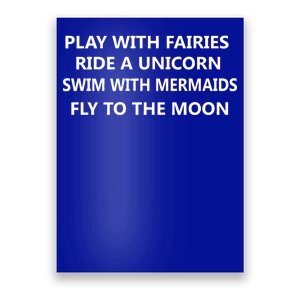 Play With Fairies Ride A Unicorn Swim With Mermaid Poster