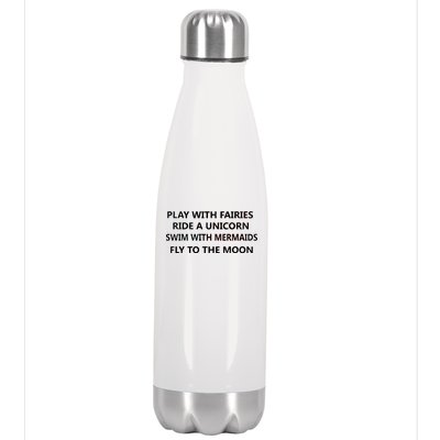 Play With Fairies Ride A Unicorn Swim With Mermaid Stainless Steel Insulated Water Bottle