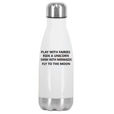 Play With Fairies Ride A Unicorn Swim With Mermaid Stainless Steel Insulated Water Bottle