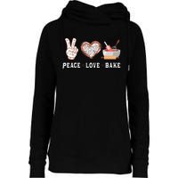 Peace Love Bake Baking Cupcake Baker Gifts Men Women Womens Funnel Neck Pullover Hood