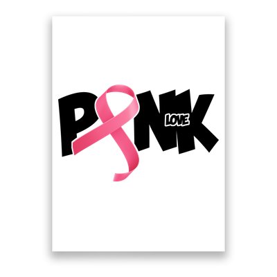 Pink Love Breast Cancer Ribbon Poster