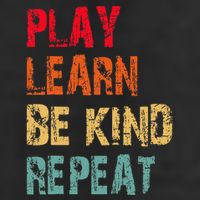 Play Learn Be Kind Repeat No Bullies Choose Kindness Retro Cool Comfort Performance Bucket Hat