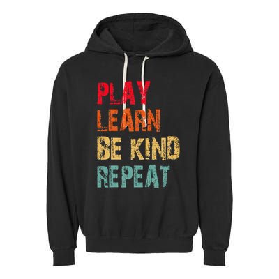 Play Learn Be Kind Repeat No Bullies Choose Kindness Retro Garment-Dyed Fleece Hoodie