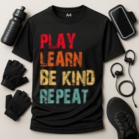 Play Learn Be Kind Repeat No Bullies Choose Kindness Retro Performance Shirt
