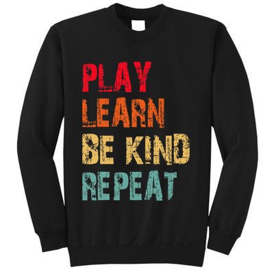 Play Learn Be Kind Repeat No Bullies Choose Kindness Retro Sweatshirt