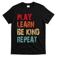 Play Learn Be Kind Repeat No Bullies Choose Kindness Retro T-Shirt