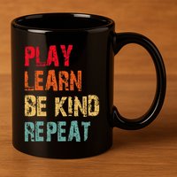 Play Learn Be Kind Repeat No Bullies Choose Kindness Retro 11oz C Handle Ceramic Mug