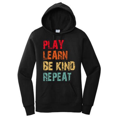 Play Learn Be Kind Repeat No Bullies Choose Kindness Retro Women's Pullover Hoodie