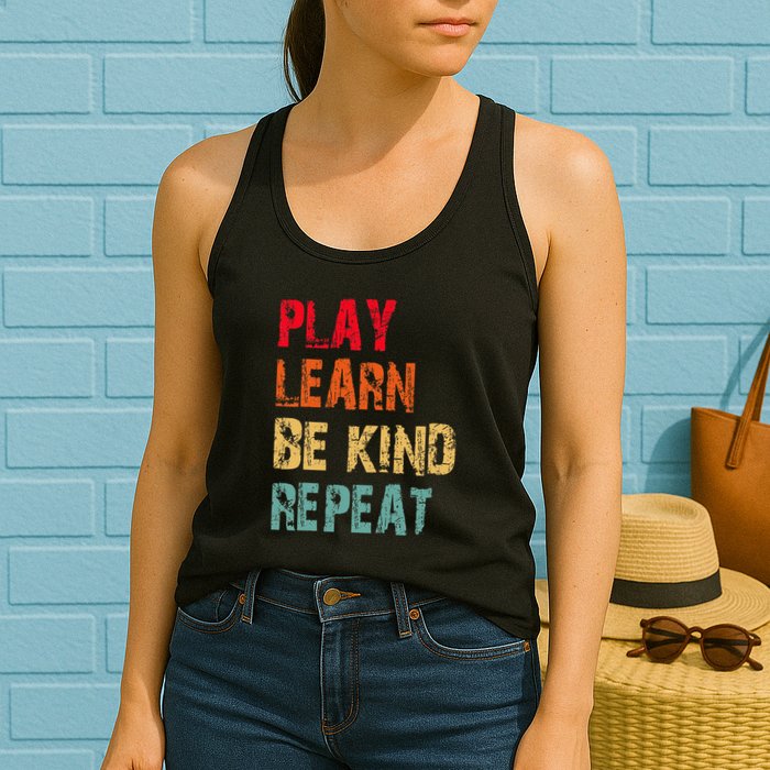 Play Learn Be Kind Repeat No Bullies Choose Kindness Retro Womens Tank Top