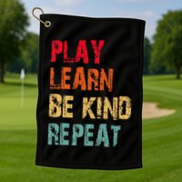 Play Learn Be Kind Repeat No Bullies Choose Kindness Retro Golf Towel