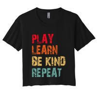 Play Learn Be Kind Repeat No Bullies Choose Kindness Retro Crop Top