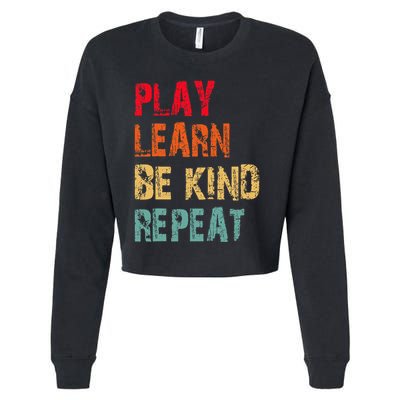 Play Learn Be Kind Repeat No Bullies Choose Kindness Retro Cropped Pullover Crew