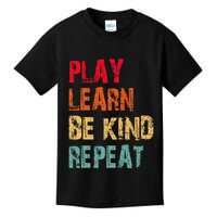 Play Learn Be Kind Repeat No Bullies Choose Kindness Retro Kids T-Shirt