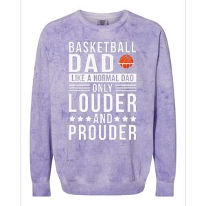 Proud Loud Basketball Dad Of A Basketball Player Dad Colorblast Crewneck Sweatshirt