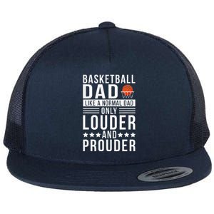 Proud Loud Basketball Dad Of A Basketball Player Dad Flat Bill Trucker Hat