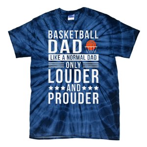 Proud Loud Basketball Dad Of A Basketball Player Dad Tie-Dye T-Shirt