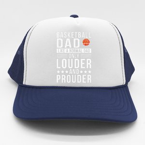 Proud Loud Basketball Dad Of A Basketball Player Dad Trucker Hat