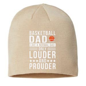 Proud Loud Basketball Dad Of A Basketball Player Dad Sustainable Beanie